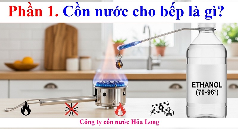 Cách sử dụng cồn nước cho bếp an toàn, hiệu quả và tiết kiệm